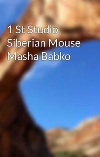 Siberian Mouse Studio Masha Babko XVideos